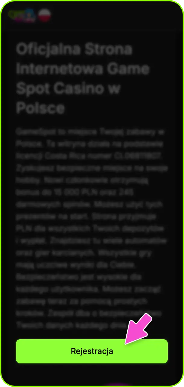 Otwórz oficjalną stronę Gamespot Casino, aby rozpocząć proces rejestracji konta.